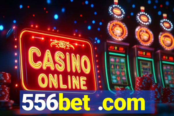 556bet .com